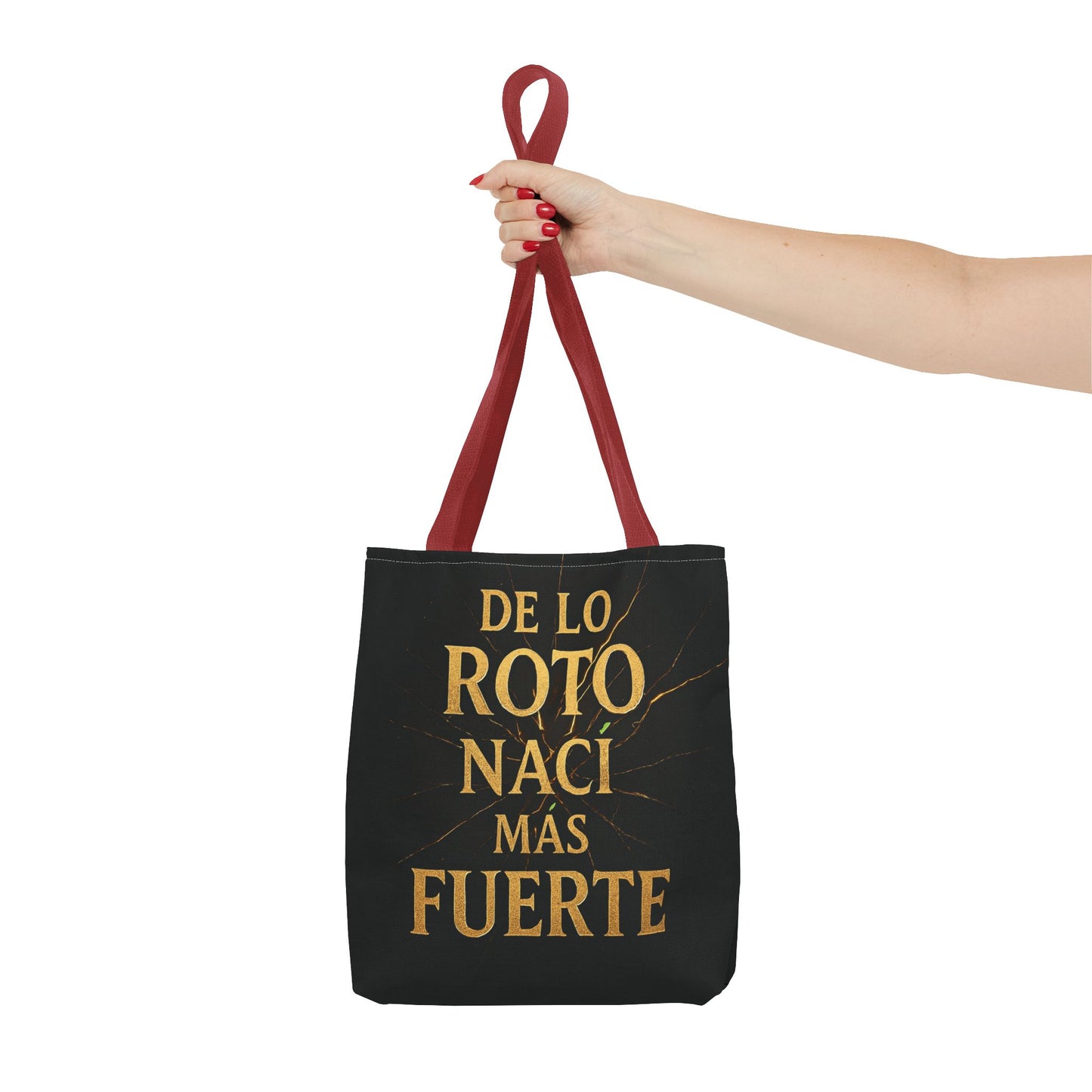 Bolsa que INSPIRA - "De Lo Roto Nací Más Fuerte"