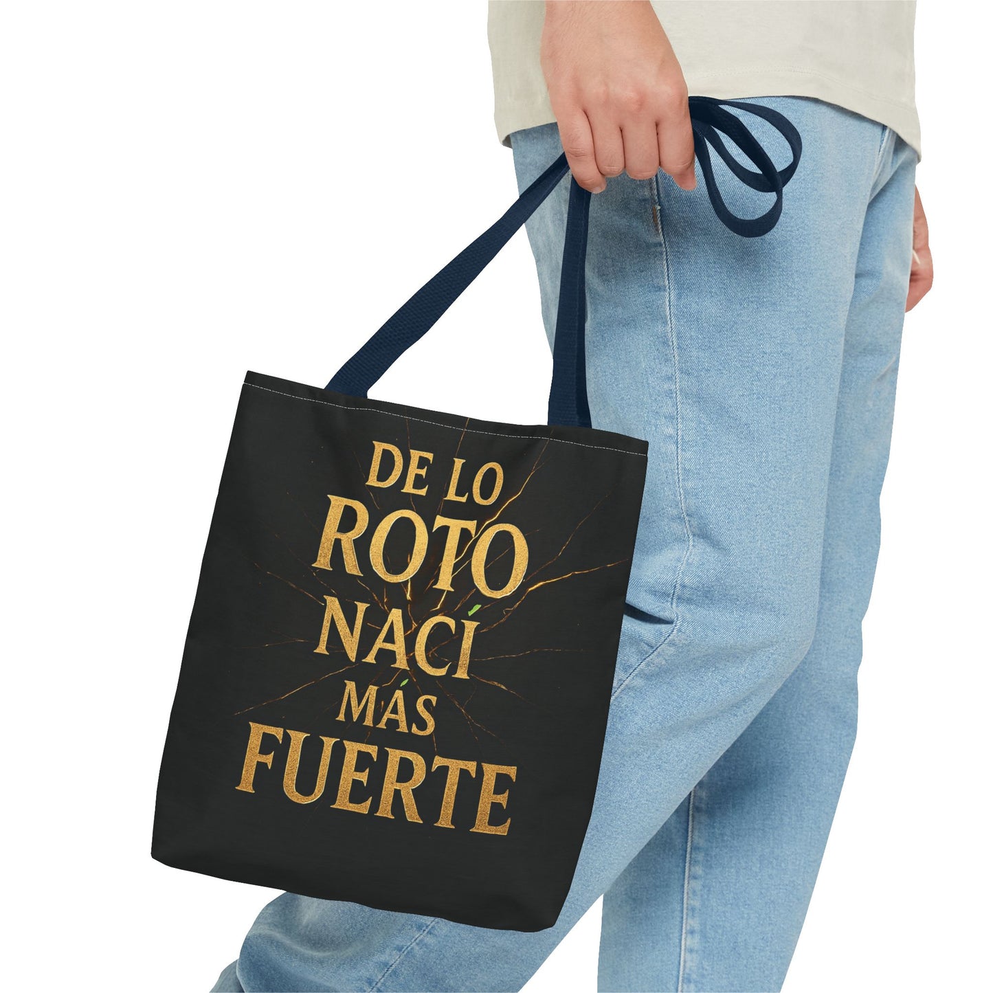 Bolsa que INSPIRA - "De Lo Roto Nací Más Fuerte"