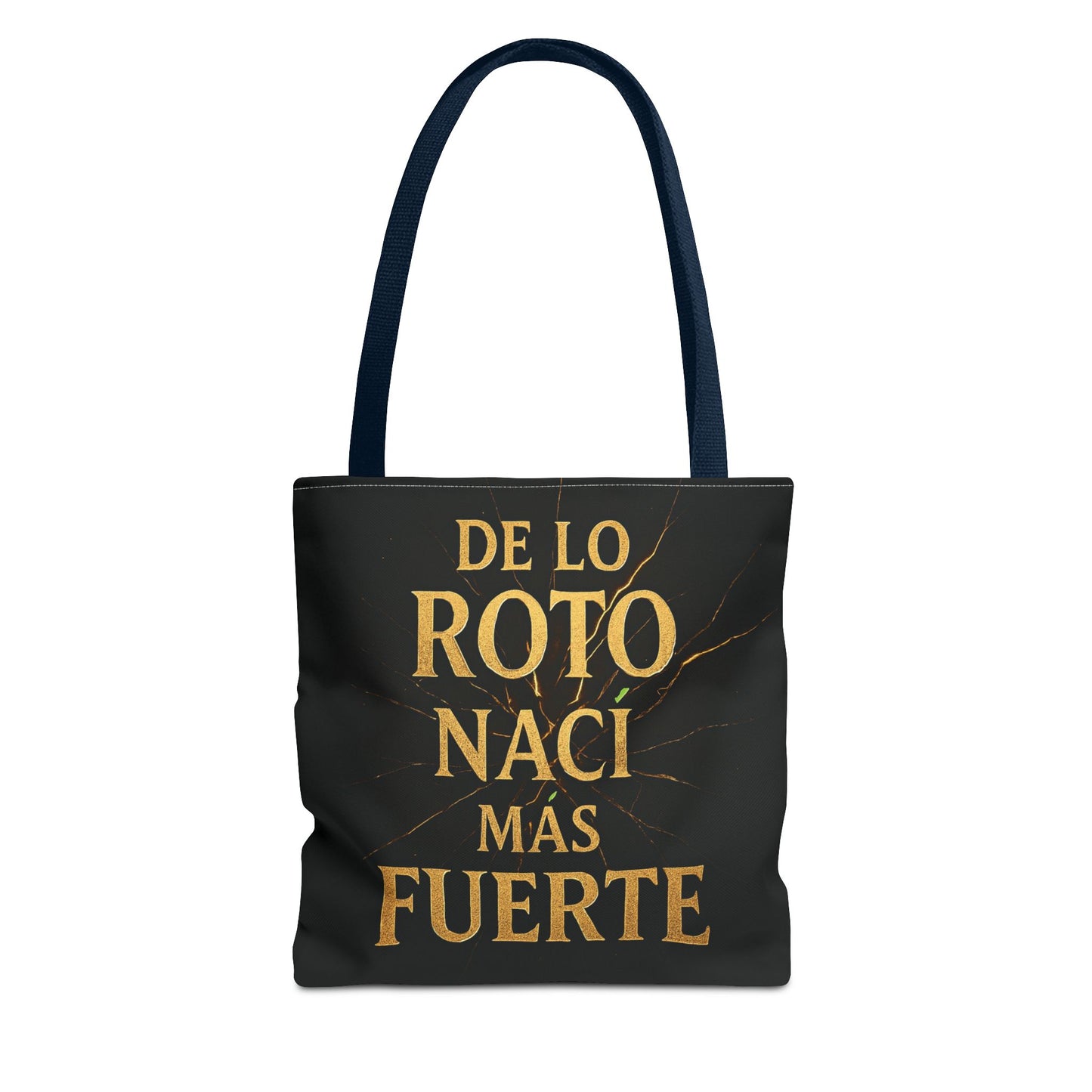Bolsa que INSPIRA - "De Lo Roto Nací Más Fuerte"