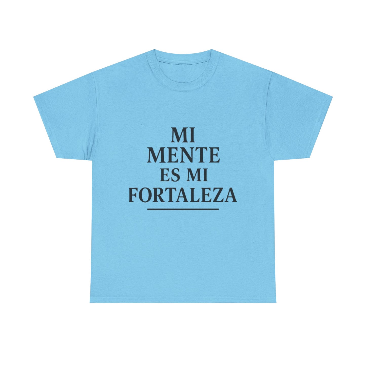 "Mi Mente Es Mi Fortaleza"