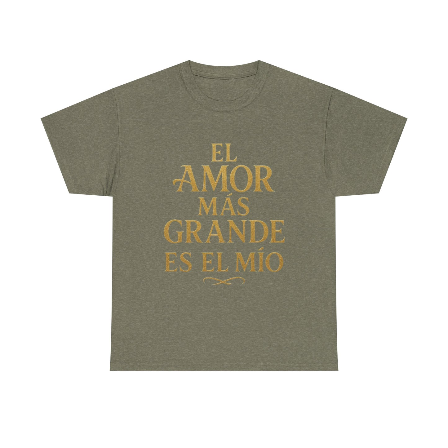 "El Amor Más Grande Es El Mío"
