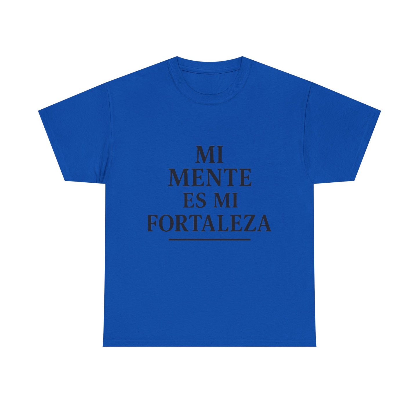 "Mi Mente Es Mi Fortaleza"
