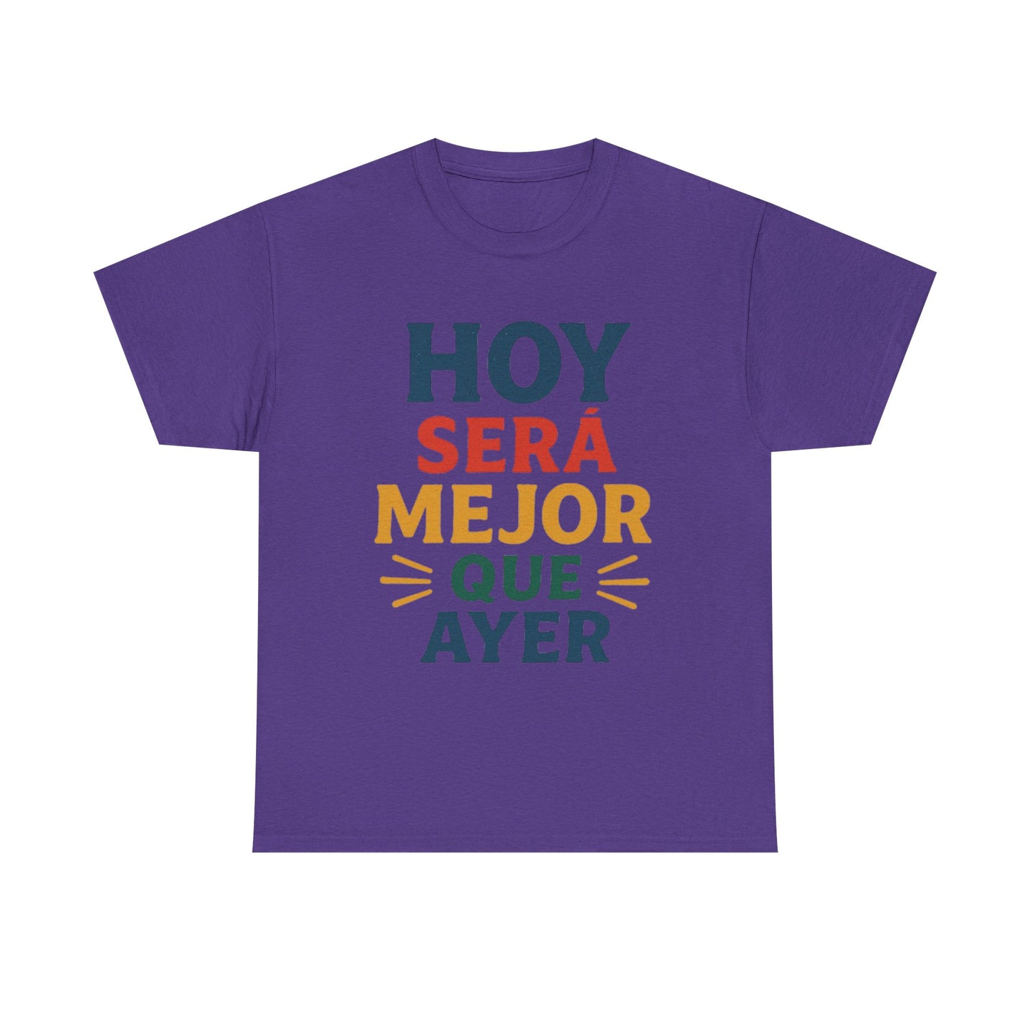 "Hoy Será Mejor Que Ayer"