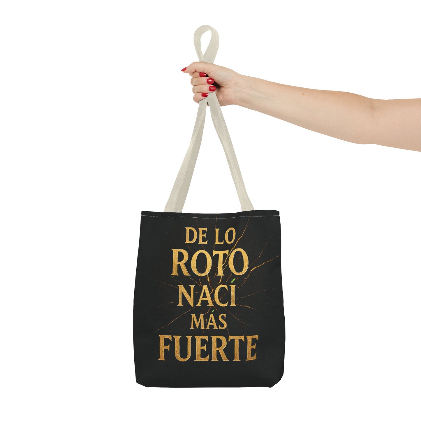Bolsa que INSPIRA - "De Lo Roto Nací Más Fuerte"