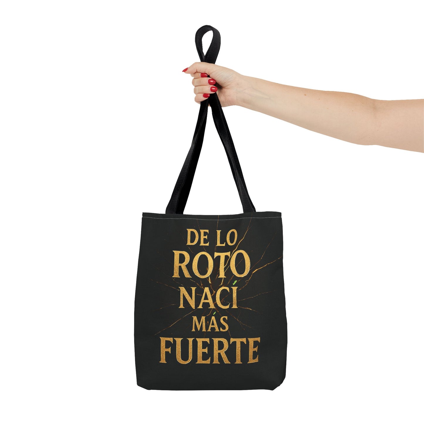 Bolsa que INSPIRA - "De Lo Roto Nací Más Fuerte"