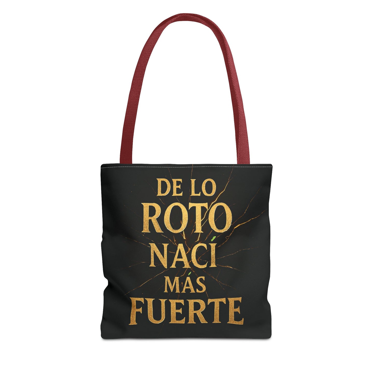 Bolsa que INSPIRA - "De Lo Roto Nací Más Fuerte"