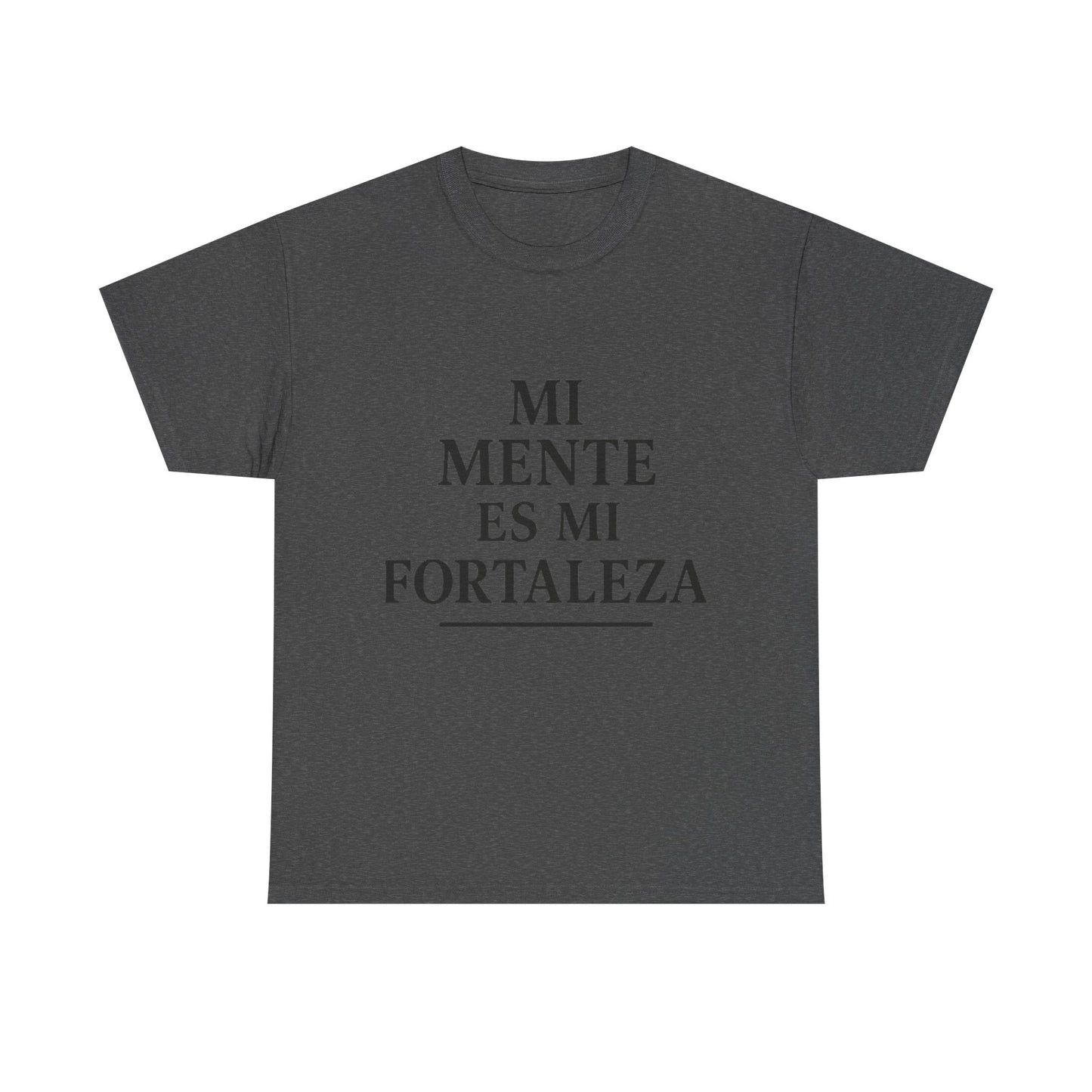 "Mi Mente Es Mi Fortaleza"