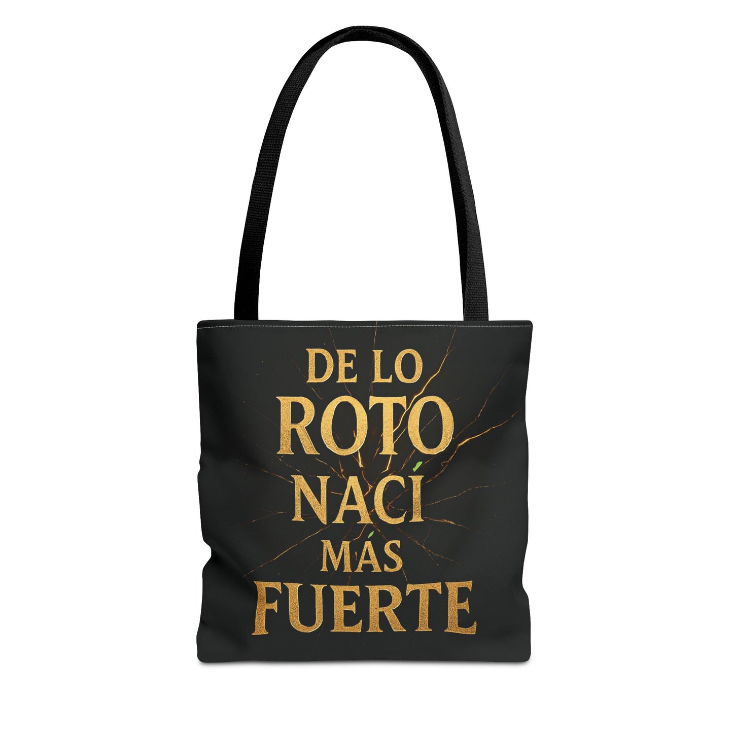 Bolsa que INSPIRA - "De Lo Roto Nací Más Fuerte"