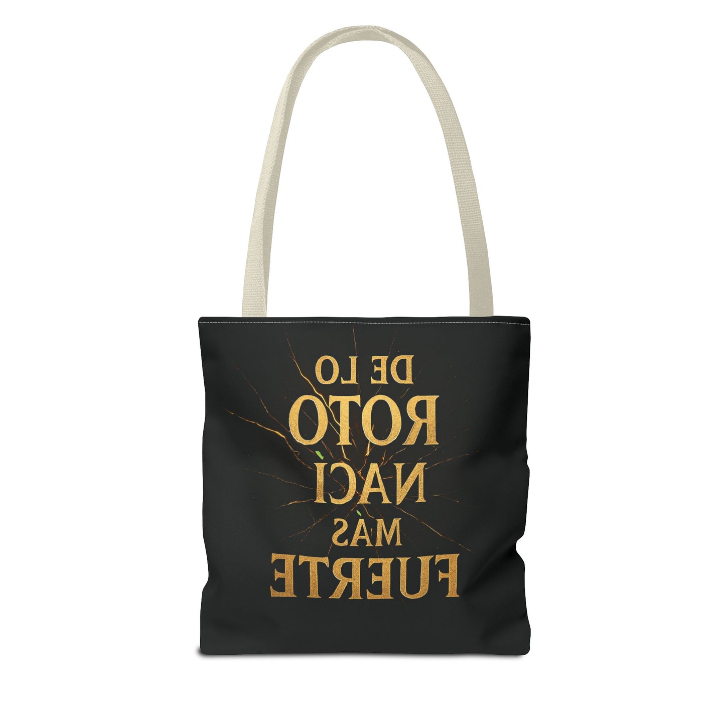Bolsa que INSPIRA - "De Lo Roto Nací Más Fuerte"