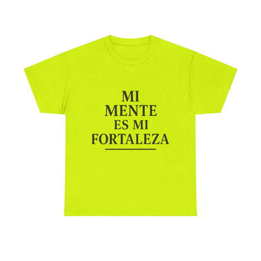 "Mi Mente Es Mi Fortaleza"