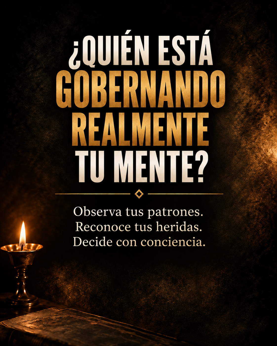 Quién está gobernando realmente tu mente: gráfico del Test Cuestiónate